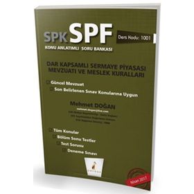 SPK - SPF Dar Kapsamlı Sermaye Piyasası Mevzuatı ve Meslek Kuralları Konu Anlatımlı Soru Bankası - Mehmet Doğan