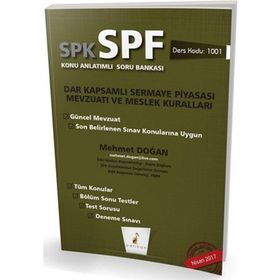 SPK - SPF Dar Kapsamlı Sermaye Piyasası Mevzuatı ve Meslek Kuralları Konu Anlatımlı Soru Bankası - Mehmet Doğan
