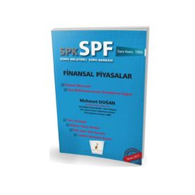 SPK - SPF Finansal Piyasalar Konu Anlatımlı Soru Bankası - Mehmet Doğan