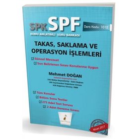 SPK - SPF Takas, Saklama ve Operasyon İşlemleri: Konu Anlatımlı Güncel Mevzuat - Son Belirlenen Sınav Konularına Uygun Soru Bankası