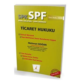 SPK SPF Ticaret Hukuku Konu Anlatımlı Soru Bankası-Pelikan Yayınları