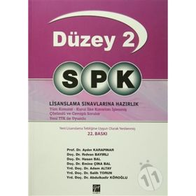 SPK Temel Düzey 2 Lisanslama Sınavlarına Hazırlık - y aydin karapinar Hasan Bal Rıdvan Bayırlı Adem Altay Salih Torun Emine Çına Bal Abdulkadir Köroğlu