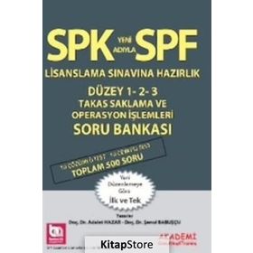 SPK Yeni Adıyla SPF Lisanslama Sınavına Hazırlık Düzey 1-2-3 Takas, Saklama Operasyon İşlemleri Soru Bankası - Adalet Hazar Şenol Babuşcu