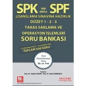 SPK Yeni Adıyla SPF Lisanslama Sınavına Hazırlık Düzey 1-2-3 Takas, Saklama Operasyon İşlemleri Soru Bankası - Adalet Hazar Şenol Babuşcu