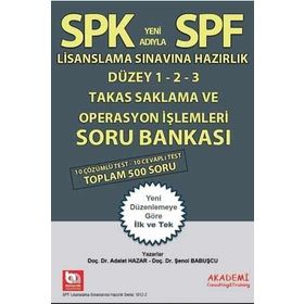 SPK Yeni Adıyla SPF Lisanslama Sınavına Hazırlık Düzey 1-2-3 Takas, Saklama Operasyon İşlemleri Soru Bankası - Adalet Hazar Şenol Babuşcu