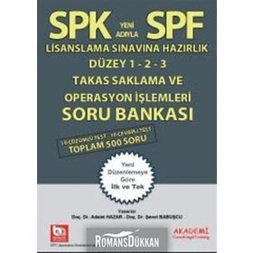 SPK Yeni Adıyla SPF Lisanslama Sınavına Hazırlık Düzey 1-2-3 Takas, Saklama Operasyon İşlemleri Soru Bankası - Adalet Hazar Şenol Babuşcu