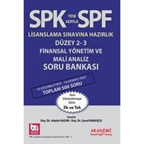 SPK Yeni Adıyla SPF Lisanslama Sınavına Hazırlık Düzey 2-3 Finansal Yönetim ve Mali Analiz Soru Bankası - Adalet Hazar Şenol Babuşcu