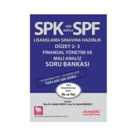SPK Yeni Adıyla SPF Lisanslama Sınavına Hazırlık Düzey 2-3 Finansal Yönetim ve Mali Analiz Soru Bankası - Adalet Hazar Şenol Babuşcu