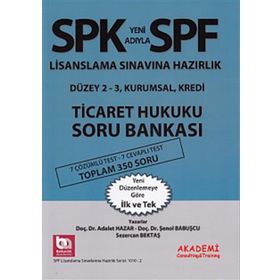 SPK Yeni Adıyla SPF Lisanslama Sınavına Hazırlık Düzey 2-3 - Kurumsal, Kredi Ticaret Hukuku Soru Bankası - Adalet Hazar Şenol Babuşcu av sezercan bektas
