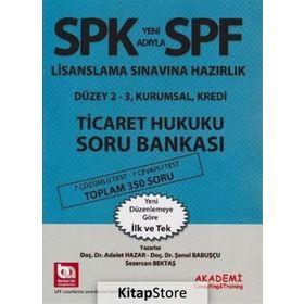 SPK Yeni Adıyla SPF Lisanslama Sınavına Hazırlık Düzey 2-3 - Kurumsal, Kredi Ticaret Hukuku Soru Bankası - Adalet Hazar Şenol Babuşcu av sezercan bektas