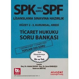 SPK Yeni Adıyla SPF Lisanslama Sınavına Hazırlık Düzey 2-3 - Kurumsal, Kredi Ticaret Hukuku Soru Bankası - Adalet Hazar Şenol Babuşcu av sezercan bektas