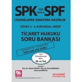 SPK Yeni Adıyla SPF Lisanslama Sınavına Hazırlık Düzey 2-3 - Kurumsal, Kredi Ticaret Hukuku Soru Bankası - Adalet Hazar Şenol Babuşcu av sezercan bektas