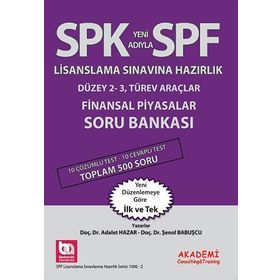 SPK Yeni Adıyla SPF Lisanslama Sınavına Hazırlık Düzey 2 - 3i Türev Araçlar Finansal Piyasalar Soru Bankası - Adalet Hazar Şenol Babuşcu