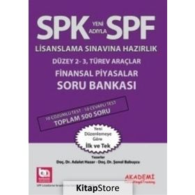 SPK Yeni Adıyla SPF Lisanslama Sınavına Hazırlık Düzey 2 - 3i Türev Araçlar Finansal Piyasalar Soru Bankası - Adalet Hazar Şenol Babuşcu