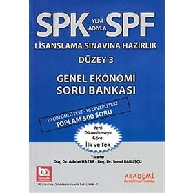 SPK Yeni Adıyla SPF Lisanslama Sınavına Hazırlık Düzey 3 Genel Ekonomi Soru Bankası - Adalet Hazar Şenol Babuşcu