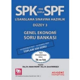 SPK Yeni Adıyla SPF Lisanslama Sınavına Hazırlık Düzey 3 Genel Ekonomi Soru Bankası - Adalet Hazar Şenol Babuşcu