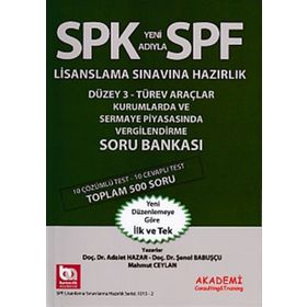 SPK Yeni Adıyla SPF Lisanslama Sınavına Hazırlık Düzey 3 Türev Araçlar Kurumlarda ve Sermaye Piyasasında Vergilendirme Soru Bankası - Adalet Hazar Şenol Babuşcu Mahmut Ceylan