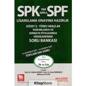 SPK Yeni Adıyla SPF Lisanslama Sınavına Hazırlık Düzey 3 Türev Araçlar Kurumlarda ve Sermaye Piyasasında Vergilendirme Soru Bankası - Adalet Hazar Şenol Babuşcu Mahmut Ceylan
