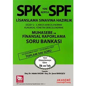 SPK Yeni Adıyla SPF Lisanslama Sınavına Hazırlık Muhasebe ve Finansal Raporlama Soru Bankası - Adalet Hazar Şenol Babuşcu