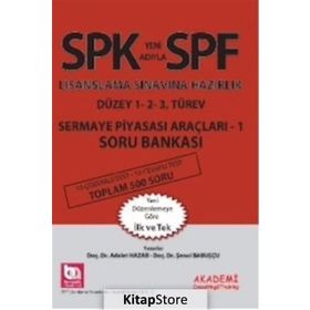 SPK Yeni Adıyla SPF Lisanslama Sınavına Hazırlık Sermaye Piyasası Araçları -1 Soru Bankası - Adalet Hazar Şenol Babuşcu