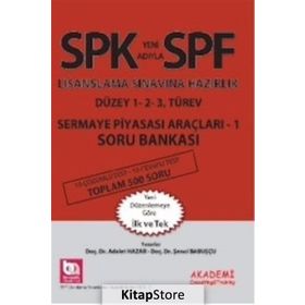 SPK Yeni Adıyla SPF Lisanslama Sınavına Hazırlık Sermaye Piyasası Araçları -1 Soru Bankası - Adalet Hazar Şenol Babuşcu