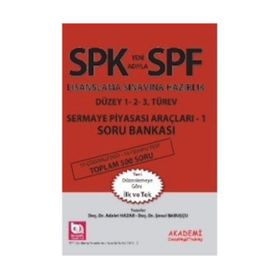 SPK Yeni Adıyla SPF Lisanslama Sınavına Hazırlık Sermaye Piyasası Araçları -1 Soru Bankası - Adalet Hazar Şenol Babuşcu