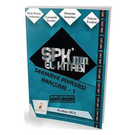 SPK´nın El Kitabı - Sermaye Piyasası Araçları 1 - Perihan Muş