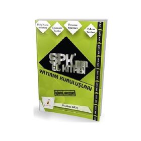 SPK´nın El Kitabı - Yatırım Kuruluşları - Perihan Muş
