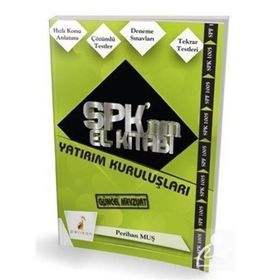 SPK´nın El Kitabı - Yatırım Kuruluşları - Perihan Muş
