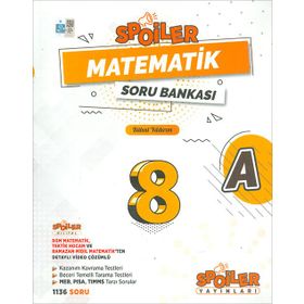 Spoiler 8. Sınıf Matematik Soru Bankası A-Kitap