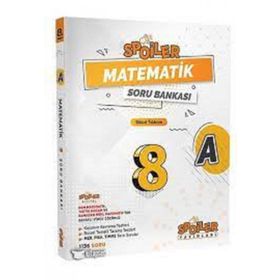 Spoiler 8. Sınıf Matematik Soru Bankası A-Kitap