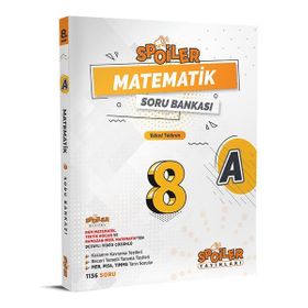 Spoiler 8. Sınıf Matematik Soru Bankası A-Kitap