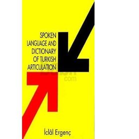 Spoken Language And Dictionary Of Turkish Articulation - İclal Ergenç