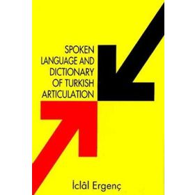 Spoken Language And Dictionary Of Turkish Articulation - İclal Ergenç