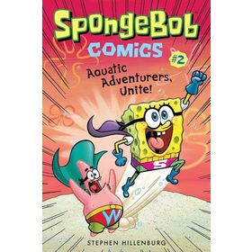 Spongebob Comics: Aquatic Adventurers Unite Book 2