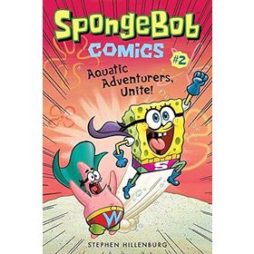 Spongebob Comics: Aquatic Adventurers Unite Book 2