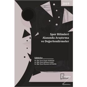 Spor Bilimleri Alanında Araştırma ve Değerlendirmeler - Kolektif