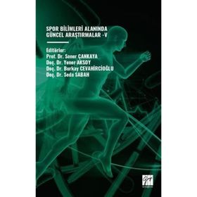 Spor Bilimleri Alanında Güncel Araştırmalar- V Gazi Kitabevi