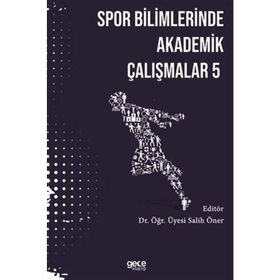 Spor Bilimlerinde Akademik Yaklaşımlar 5 Salih Öner