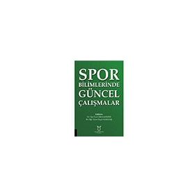Spor Bilimlerinde Güncel Çalışmalar Mehmet Ilkım