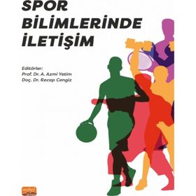 Spor Bilimlerinde İletişim Ahmet Çakır-Ahmet İslam