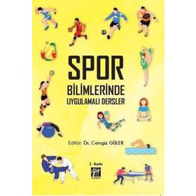 Spor Bilimlerinde Uygulamalı Dersler - Cengiz Güler Dudu Banu Çakar