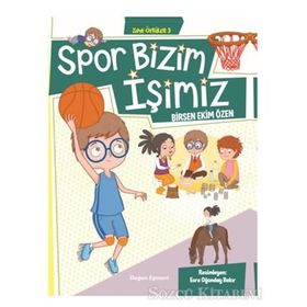 Spor Bizim İşimiz - Zıpır Öyküler 3 - Kolektif