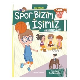 Spor Bizim İşimiz - Zıpır Öyküler 3 - Kolektif