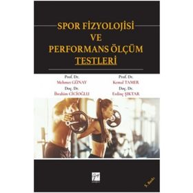 Spor Fizyolojisi ve Performans Ölçüm Testleri - Mehmet Günay