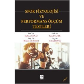 Spor Fizyolojisi ve Performans Ölçüm Testleri - Mehmet Günay