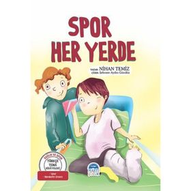 Spor Her Yerde - Türkçe Tema Hikayeleri / Nihan Temiz