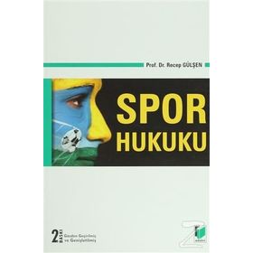SPOR HUKUKU - RECEP GÜLŞEN