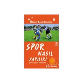 Spor Nasıl Yapılır Spor ve Sosyal Aktiviteler - Aylin Atmaca