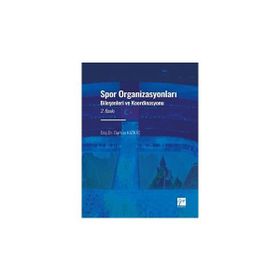 Spor Organizasyonları Bileşenleri ve Koordinasyonu - Dursun Katkat